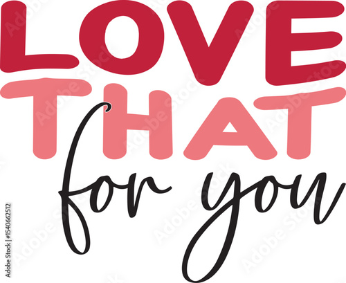 Love That Feeling A Romantic Typography Design for You