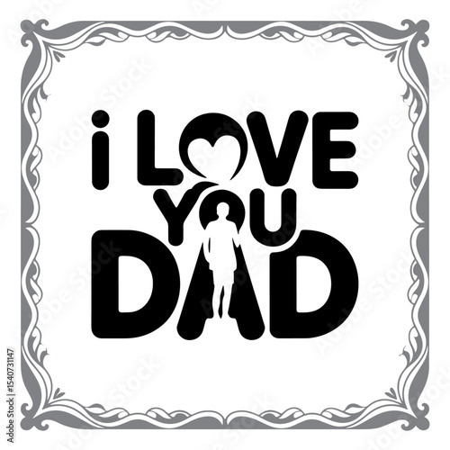 Smiley and Heart Design for Loving Dad Message