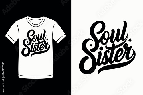 Soul Sister Strong Bond T Shirt Design