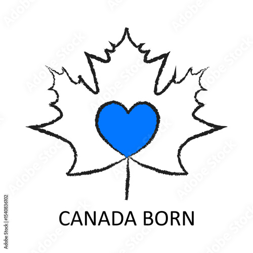 CANADA BORN – Maple Leaf and Heart Representing Canadian Origin