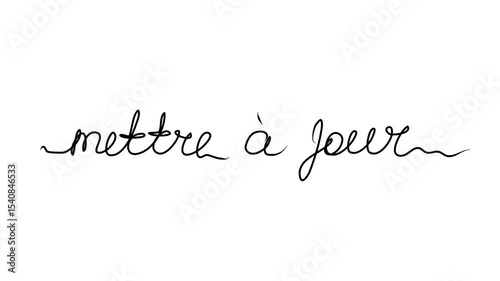 Update text in French. One line drawing doodle hand drawn. Video 4k  object illustration, minimalism hand drawn sketch design modern new