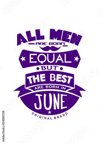 june men equal best born month logo anniversaire