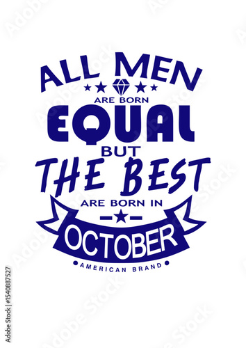 october men equal best born month logo anniversaire