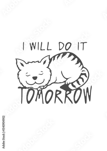 i will do it tomorrow cat citation humour