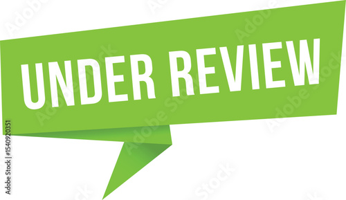 under review banner under review speech bubble, label, sticker, sign template.