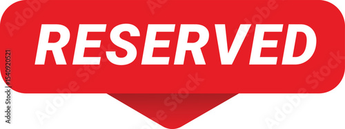 reserved sticker. reserved sign on transparent background.