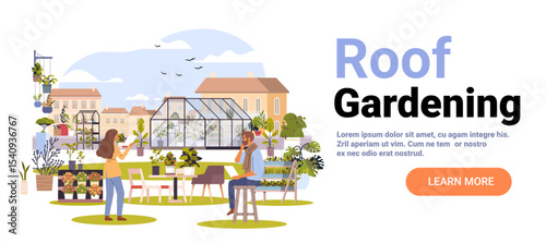 Roof gardening urban rooftop greenhouse people plants cityscape modern sustainable agriculture outdoor leisure colorful characters flat website banner