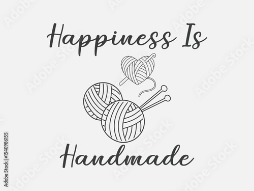 Happiness is handmade t shirt perfect gift for crafters and yarn lovers