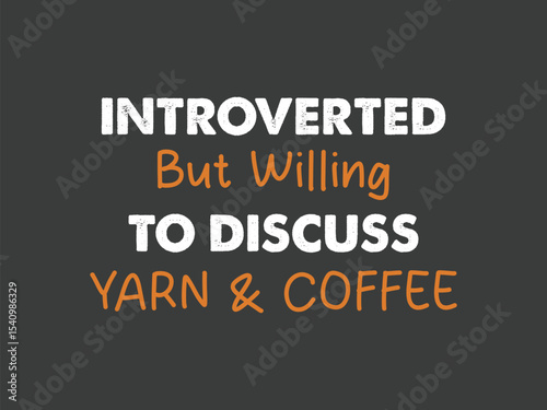 Yarn coffee and quiet vibes tee perfect for introverted crafters