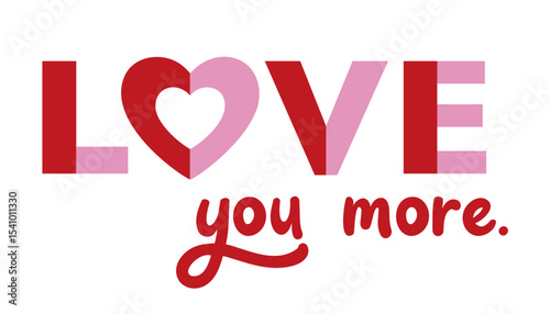 Love you More Vector Art