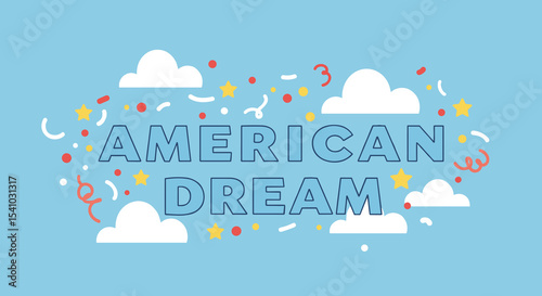 American Dream Concept with Colorful Clouds and Confetti for Inspirational Design