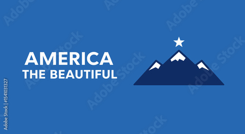AMERICA THE BEAUTIFUL text with stylized mountain range icon and star on blue background. Patriotic graphic design concept for USA.