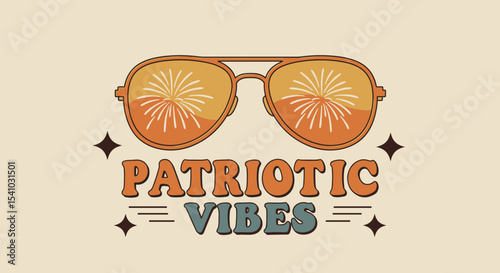 PATRIOTIC VIBES. Retro sunglasses reflecting fireworks, Fourth of July celebration concept. Vintage Americana design for Independence Day.