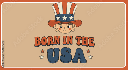 Born in the USA. Patriotic cartoon illustration of a boy in an American flag hat, retro vintage style design.