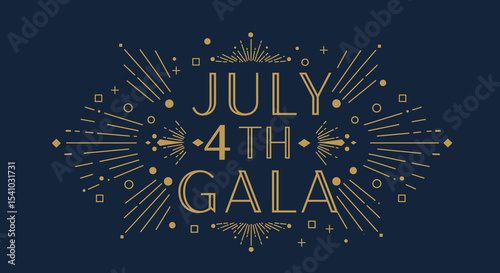 JULY 4TH GALA. Art deco style festive celebration design. Gold geometric fireworks on a dark blue background. Elegant event invitation or banner.