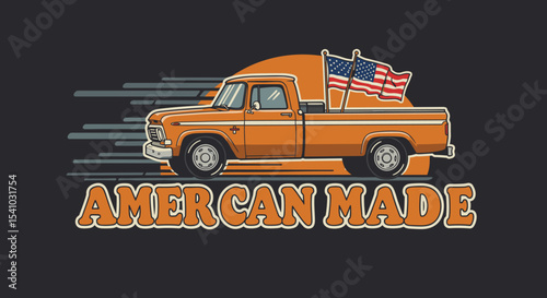AMERICAN MADE. Vintage orange pickup truck with USA flags, retro automotive illustration for patriotic design.