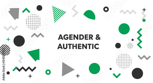 AGENDER & AUTHENTIC. Abstract geometric background with Memphis style shapes. Modern design for concepts of identity, diversity, and self-expression.