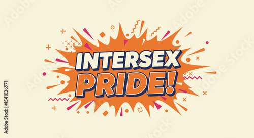 INTERSEX PRIDE! vibrant comic style graphic design. Celebration of intersex identity and awareness with retro pop art elements on a light background.