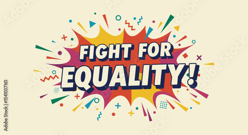 Vibrant Equality Graphic for Social Justice Campaigns or Activism