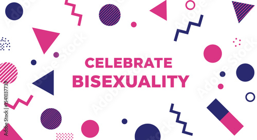 CELEBRATE BISEXUALITY. Abstract geometric background with pink and blue shapes for pride and awareness.