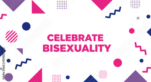 CELEBRATE BISEXUALITY. Abstract geometric background with pink, purple, and blue shapes. LGBTQ+ pride and awareness concept. Modern graphic design for bisexual visibility.