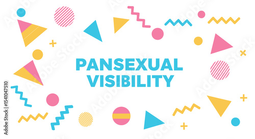 PANSEXUAL VISIBILITY. Pansexual pride awareness concept with colorful retro geometric shapes. LGBTQIA+ community support and celebration banner.