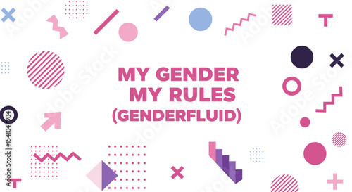 MY GENDER MY RULES (GENDERFLUID). Abstract Memphis style background with geometric shapes. LGBTQ+ pride and self-expression concept.