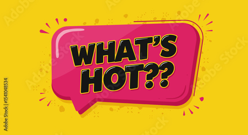 Bright Pink Speech Bubble Graphic with Text Whats Hot for Promotional Use and Eye-Catching Designs