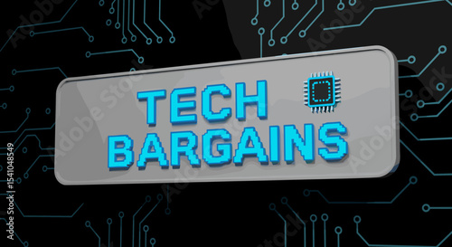 TECH BARGAINS. Digital illustration of technology deals and discounts. Circuit board background with a computer chip icon, representing sales on electronics and gadgets.