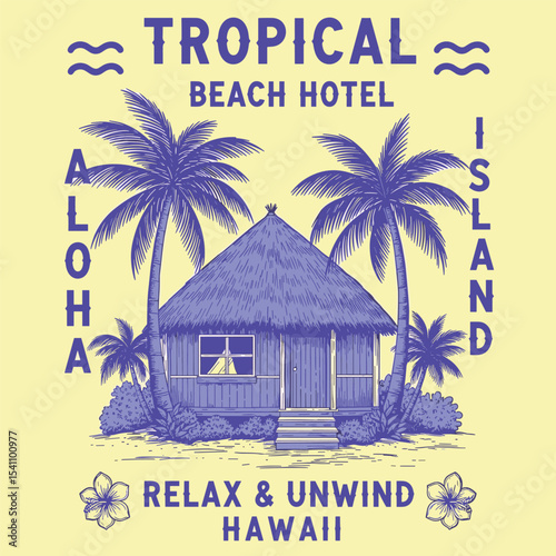 Tropical beach hotel vintage resort graphics. summer t-shirt design in vector. aloha inland for relax unwind. Hawaii vibes artwork .