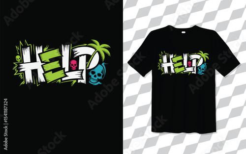 Help T shirt modern and trendy typography Tshirt designs, T-shirt design with typography, Famous quotes t-shirt design, apparel and clothing, Black