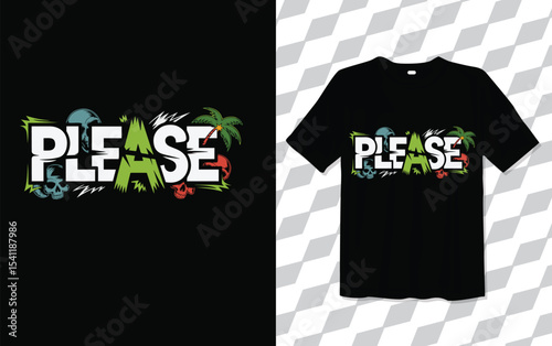 Please T shirt modern and trendy typography Tshirt designs, T-shirt design with typography, Famous quotes t-shirt design, apparel and clothing, Black