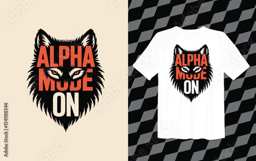 Alpha Mode On T shirt modern and trendy typography Tshirt designs, T-shirt design with typography, Famous quotes t-shirt design, apparel and clothing, White