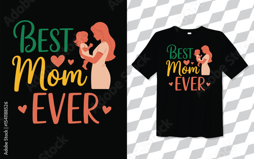 Best mom Ever T shirt modern and trendy typography Tshirt designs, T-shirt design with typography, Famous quotes t-shirt design, apparel and clothing, White