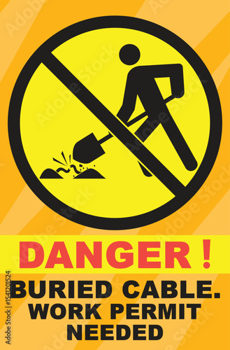 buried cable work permit needed signage