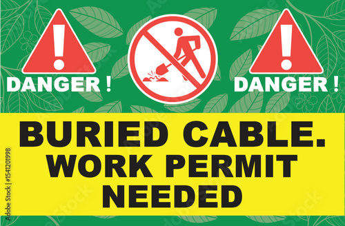 buried cable work permit needed signage
