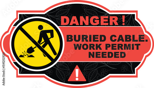 buried cable work permit needed signage