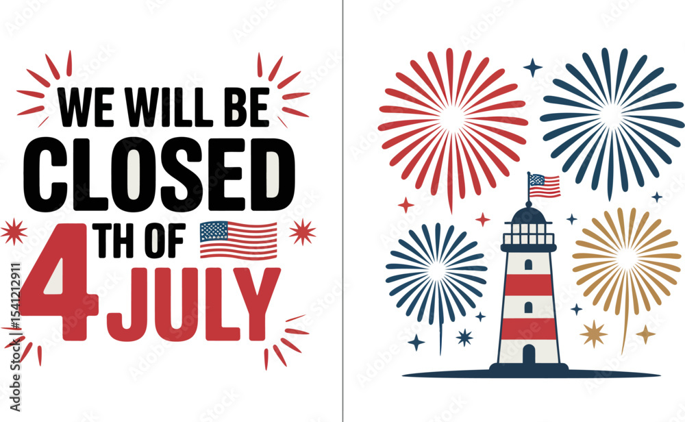 Fototapeta premium Closed for fourth of july independence day holiday celebration lighthouse fireworks patriotic design editable stock vector illustration