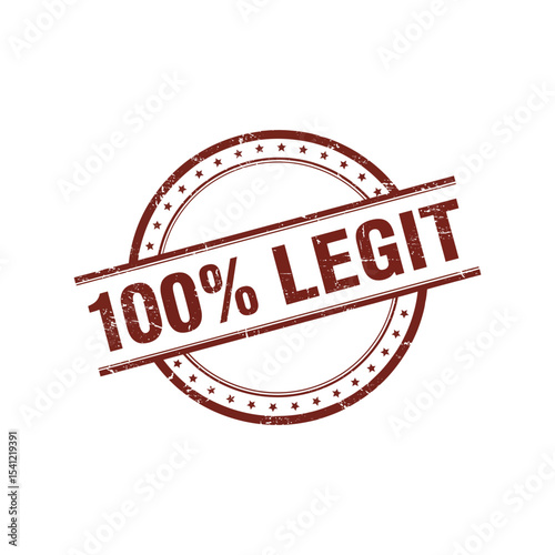100% legit rubber stamp grungy vector illustration, vintage authentic label, retro distressed seal badge