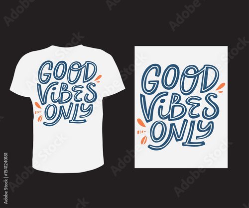 good vibes only t shirt design vector free for man and women.