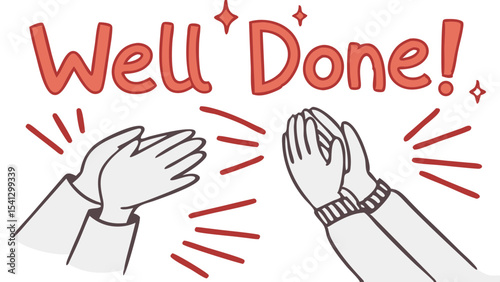 Celebratory hands applauding with joyful well done text in a lively atmosphere
