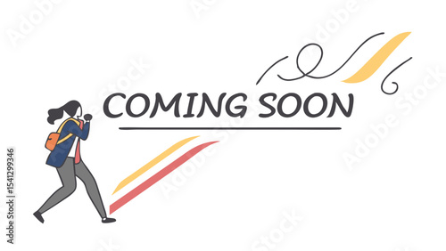 coming soon announcement of new arrivals on the way for discerning customers