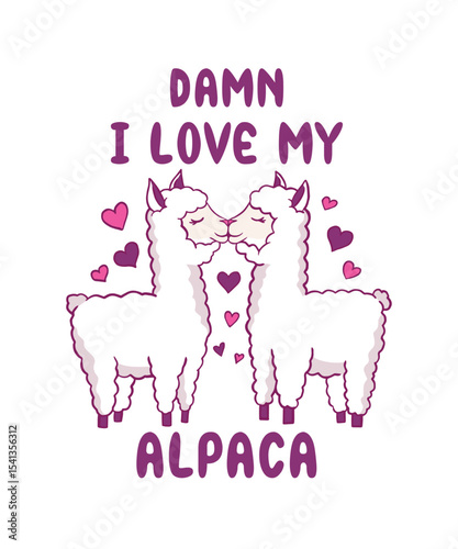 Damn I Love My Alpaca  t-shirt design, typography, Vector illustration.