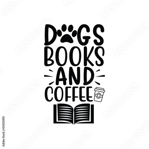 Dogs Books and Coffee Cozy Book Lover and Pet Life Design