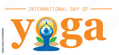International day of yoga with orange lettering and yoga posing graphic