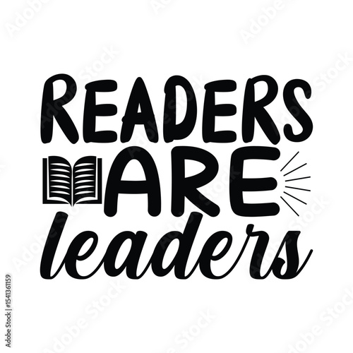 Readers Are Leaders Inspiring Book Lover Typography Design