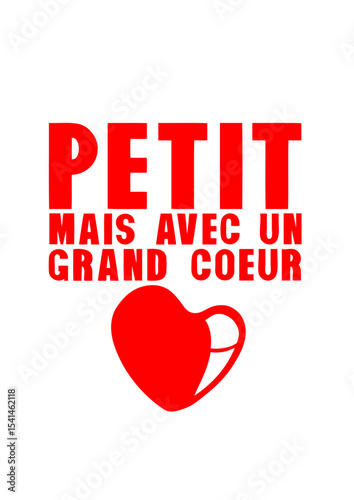 petit grand coeur citation
