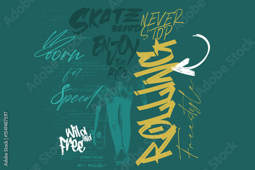 graffity sakate sloganTee, real skateboarder, Skater art tees, t shirt graphics print vector illustration design, Skate board lettering, Urban typography hipster street art for graphic tees.eps8