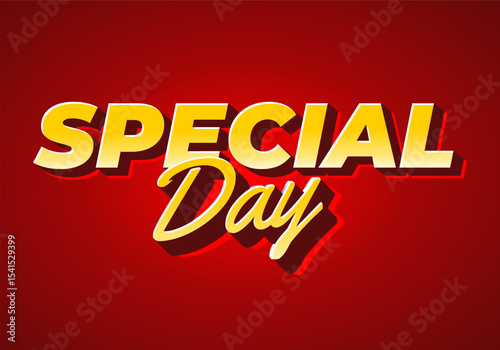 Special day. Bold 3D text style for celebration themes. Yellow and red color