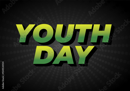 Youth day. Bold 3D text effect for energetic celebration design